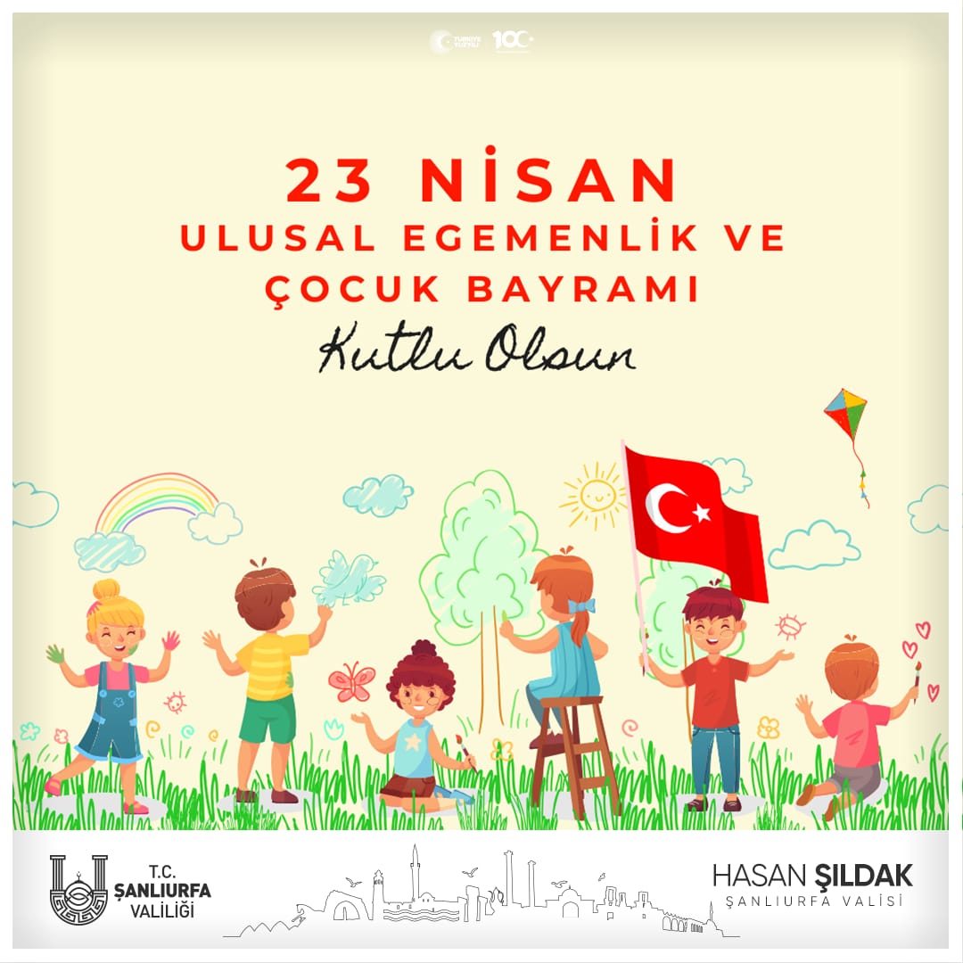 Vali Hasan Şıldak'ın 23 Nisan Ulusal Egemenlik ve Çocuk Bayramı Tebrik Mesajı